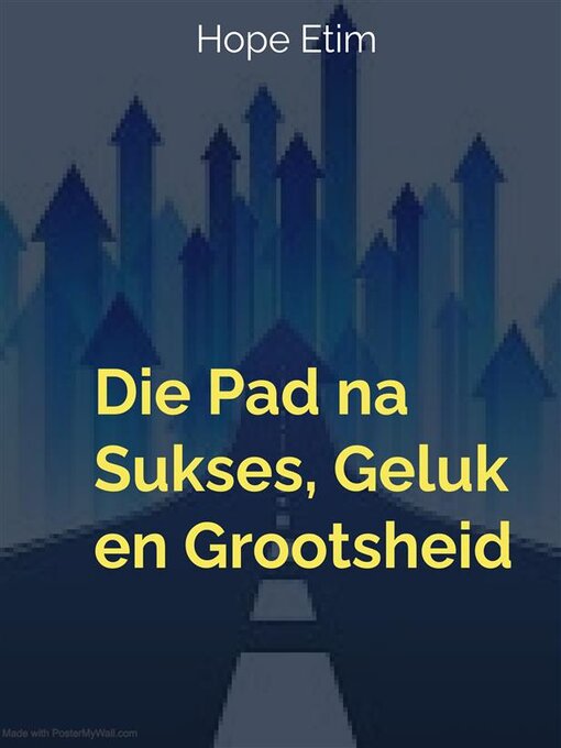 Title details for Die Pad na Sukses, Geluk en Grootsheid by Hope Etim - Wait list
